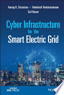 Cover for Cyber Infrastructure for the Smart Electric Grid
