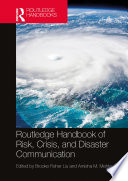 Cover for Routledge Handbook of Risk, Crisis, and Disaster Communication