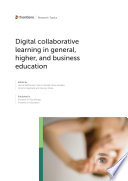 Cover for Digital Collaborative Learning in General, Higher, and Business Education