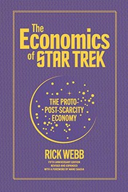 Cover for The Economics of Star Trek : The Proto-Post-Scarcity Economy