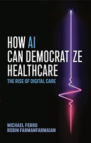Cover for How AI Can Democratize Healthcare