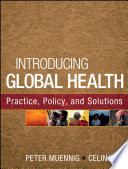 Cover for Introducing Global Health: Practice, Policy, and Solutions