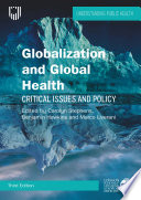 Cover for Ebook: Globalization and Global Health: Critical Issues and Policy, 3e