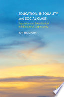 Cover for Education, Inequality and Social Class
