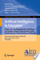 Cover for Artificial Intelligence in Education. Posters and Late Breaking Results, Workshops and Tutorials, Industry and Innovation Tracks, Practitioners, Doctoral Consortium and Blue Sky