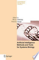Cover for Artificial Intelligence Methods and Tools for Systems Biology