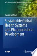 Cover for Sustainable Global Health Systems and Pharmaceutical Development