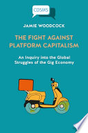 Cover for The Fight Against Platform Capitalism