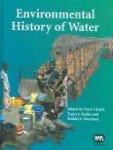 Cover for ENVIRONMENTAL HISTORY OF WATER: GLOBAL VIEWS ON COMMUNITY WATER SUPPLY AND SANITATION; ED. BY PETRI S. JUTI