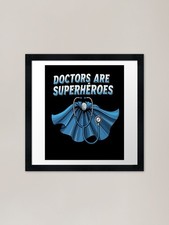 Listing image for Doctors Are Super Heroes Healthcare Framed Wall Art Poster Canvas Print Picture