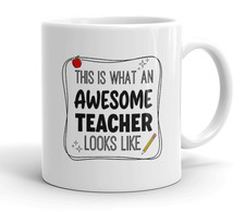 Listing image for Funny Teacher Mug –“This Is What an Awesome Teacher Looks Like” Coffee Cup 11oz