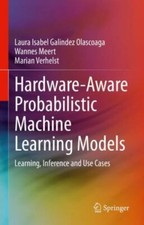 Listing image for Hardware-Aware Probabilistic Machine Learning Models: Learning, Inference and Us
